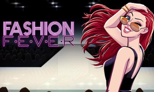 Full version of Android For kids game apk Fashion fever: Top model game for tablet and phone.