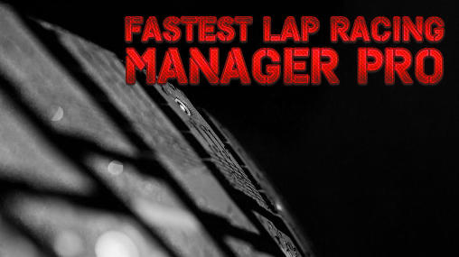Download Fastest lap racing: Manager pro Android free game.