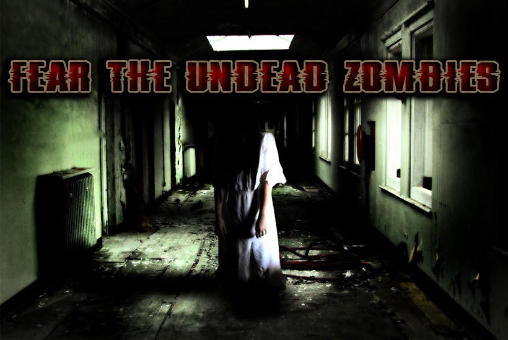 Download Fear: The undead zombies Android free game.