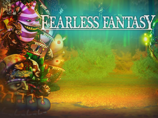 Download Fearless fantasy Android free game.