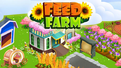 Download Feed farm Android free game.