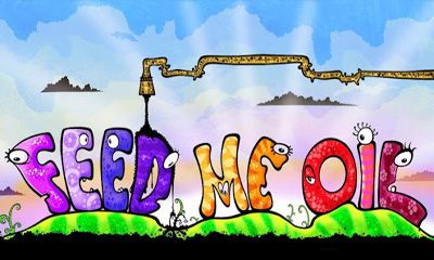 Full version of Android Arcade game apk Feed Me Oil for tablet and phone.