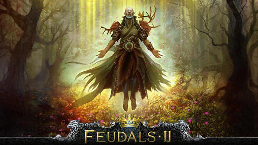Full version of Android Online game apk Feudals 2 for tablet and phone.