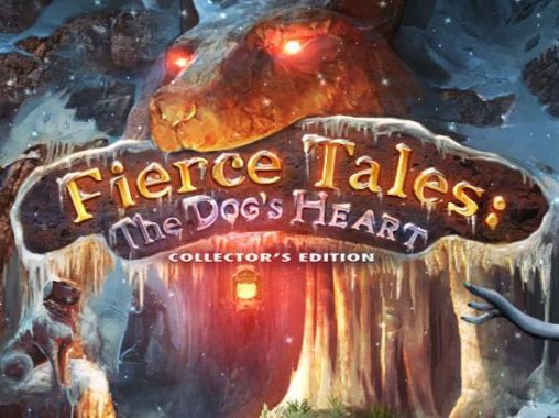Download Fierce tales: Dog's heart collector's edition Android free game.
