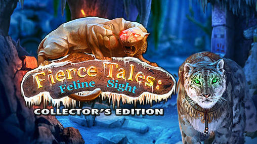 Download Fierce tales: Feline sight. Collector's edition Android free game.