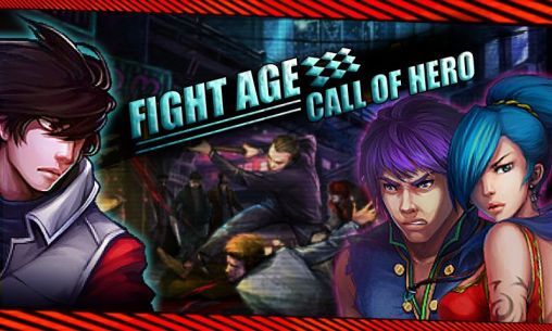 Full version of Android Fighting game apk Fight age: Call of hero for tablet and phone.