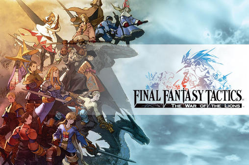 Download Final fantasy tactics: The war of the lions Android free game.