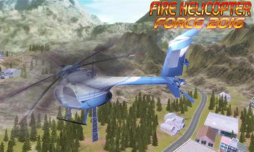 Download Fire helicopter: Force 2016 Android free game.
