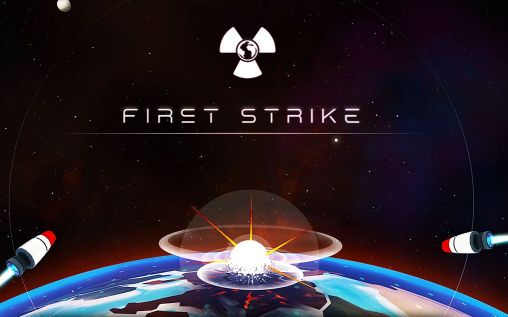 Download First strike Android free game.