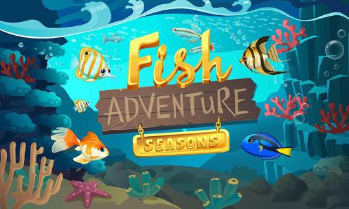 Download Fish adventure: Seasons Android free game.