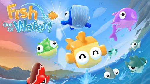 Download Fish out of water! Android free game.