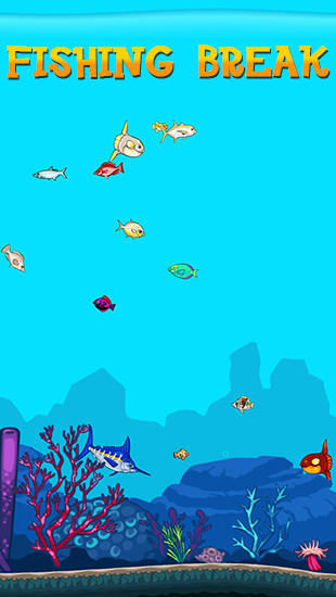 Download Fishing break Android free game.