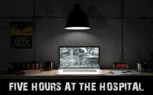 Download Five hours at the hospital Android free game.
