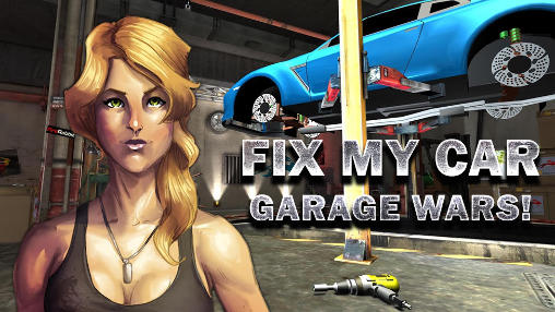Download Fix my car: Garage wars! Android free game.