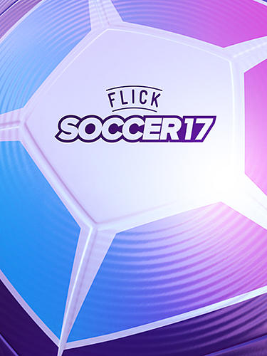 Full version of Android Football game apk Flick soccer 17 for tablet and phone.