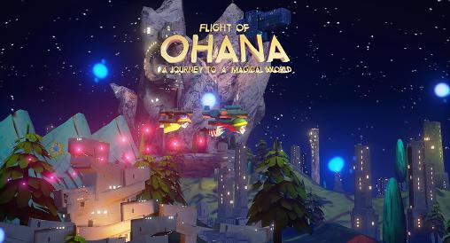 Download Flight of Ohana: A journey to a magical world Android free game.