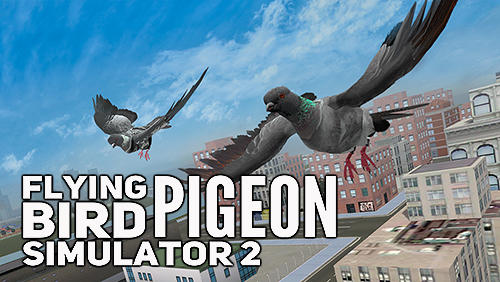 Full version of Android Animals game apk Flying bird pigeon simulator 2 for tablet and phone.