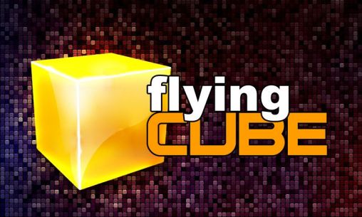 Full version of Android 4.2.2 apk Flying cube for tablet and phone.