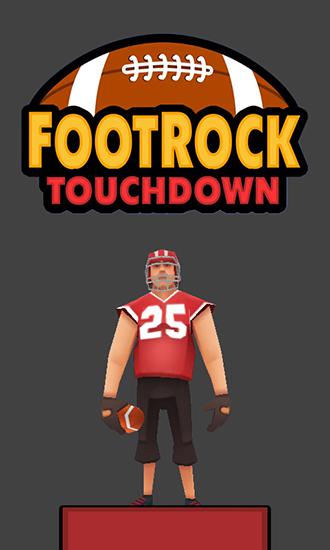 Download Foot Rock: Touchdown Android free game.