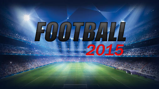 Download Football 2015 Android free game.