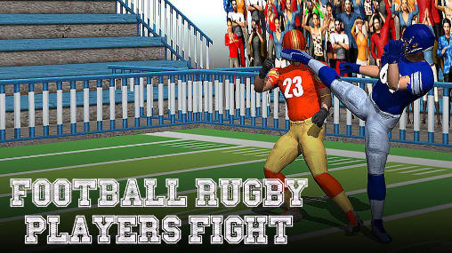 Download Football rugby players fight Android free game.