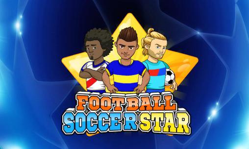 Download Football soccer star Android free game.
