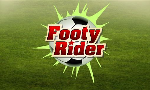 Download Footy rider Android free game.