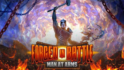 Download Forged in battle: Man at arms Android free game.
