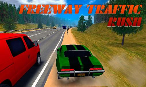 Download Freeway traffic rush Android free game.