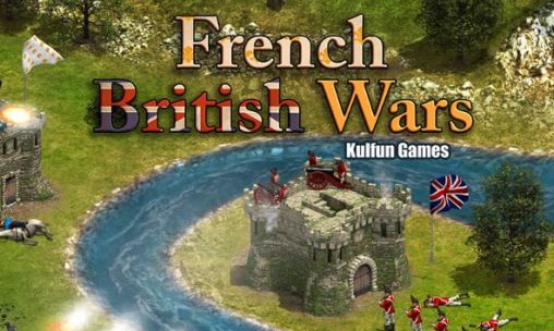 Download French British wars Android free game.