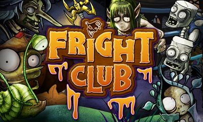 Download Fright club Android free game.