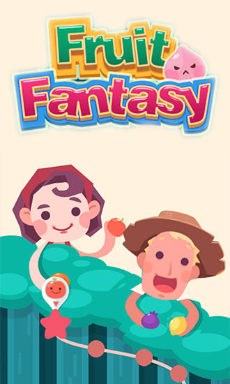 Download Fruit fantasy Android free game.