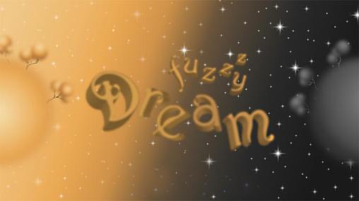 Download Fuzzy dream Android free game.