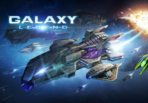 Download Galaxy legend Android free game.