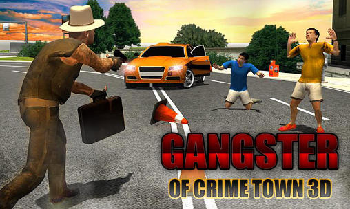 Download Gangster of crime town 3D Android free game.