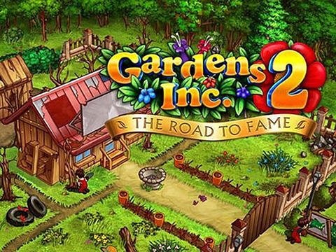 Download Gardens inc. 2: The road to fame Android free game.