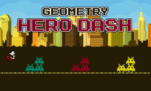 Download Geometry: Hero dash Android free game.
