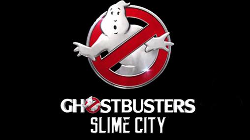 Download Ghostbusters: Slime city Android free game.