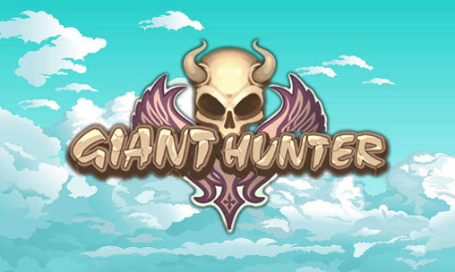 Download Giant hunter: Fantasy archery giant revenge Android free game.