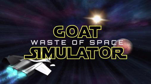 Full version of Android Space game apk Goat simulator: Waste of space for tablet and phone.
