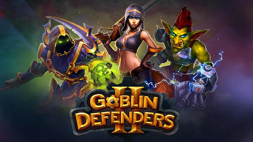 Download Goblin defenders 2 Android free game.