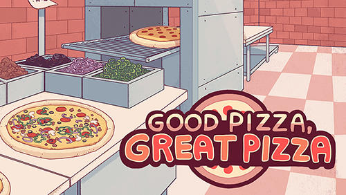 Download Good pizza, great pizza Android free game.