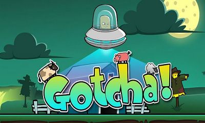 Download Gotcha Android free game.