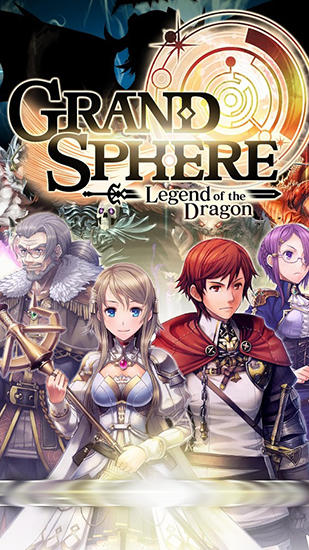 Download Grand sphere: Legend of the dragon Android free game.