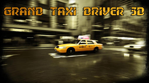 Download Grand taxi driver 3D Android free game.