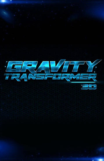 Download Gravity transformer 3D Android free game.