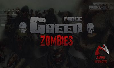 Full version of Android Shooter game apk Green Force Zombies for tablet and phone.