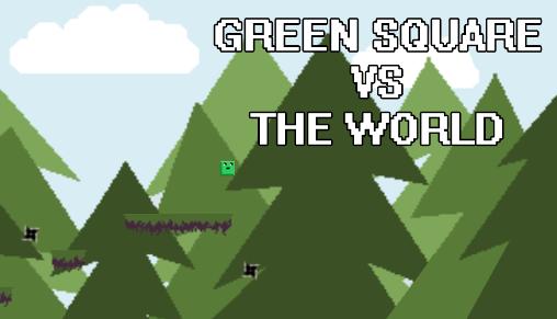 Download Green square vs the world Android free game.