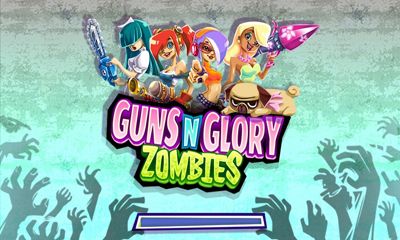 Download Guns'n'Glory Zombies Android free game.