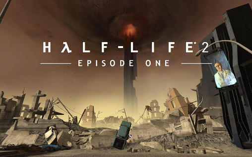 Full version of Android 4.4 apk Half-life 2: Episode one for tablet and phone.